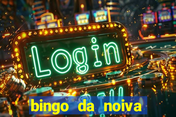 bingo da noiva para imprimir